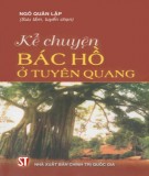 Eboook Kể chuyện Bác Hồ ở Tuyên Quang: Phần 2