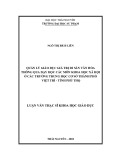 Luận văn Thạc sĩ Khoa học giáo dục: Quản lý giáo dục giá trị di sản văn hóa thông qua dạy học các môn khoa học xã hội ở các trường trung học cơ sở thành phố Việt Trì - tỉnh Phú Thọ