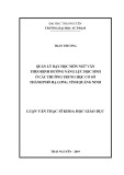 Luận văn Thạc sĩ Khoa học giáo dục: Quản lý dạy học môn Ngữ văn theo định hướng năng lực học sinh ở các trường trung học cơ sở thành phố Hạ Long, tỉnh Quảng Ninh
