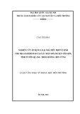 Luận văn Thạc sĩ Khoa học môi trường: Nghiên cứu áp dụng loại nhà tiêu hợp vệ sinh cho hộ gia đình Dao tại xã Chân Sơn, huyện Yên Sơn, tỉnh Tuyên Quang theo hướng bền vững