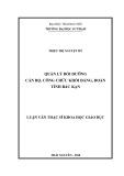 Luận văn Thạc sĩ Khoa học giáo dục: Quản lý bồi dưỡng cán bộ, công chức khối Đảng, đoàn tỉnh Bắc Kạn