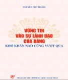 Ebook Vững tin vào sự lãnh đạo của Đảng, khó khăn nào cũng vượt qua: Phần 2