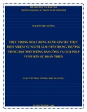 Luận văn Thạc sĩ Khoa học giáo dục: Thực trọng hoạt động đánh giá việc thực hiện nhiệm vụ người giáo viên trong trường trung học phổ thông bán công và giải pháp vươn đến sự hoàn thiện