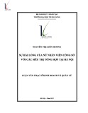 Tóm tắt luận văn Thạc sĩ kinh doanh và quản lý: Sự hài lòng của nữ nhân viên công sở với các siêu thị tổng hợp tại Hà Nội