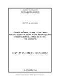 Luận văn Thạc sĩ Quản lý giáo dục: Tổ chức phối hợp các lực lượng trong giáo dục Luật giao thông đường bộ cho học sinh ở trường THPT thành phố Hải Dương, tỉnh Hải Dương