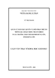Luận văn Thạc sĩ Khoa học giáo dục: Quản lý giáo dục quyền và bổn phận trẻ em thông qua hoạt động trải nghiệm ở các trường THCS thành phố Hưng Yên, tỉnh Hưng Yên