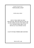 Luận văn Thạc sĩ Khoa học giáo dục: Quản lý hoạt động dạy học môn giáo dục thể chất đáp ứng yêu cầu chương trình giáo dục phổ thông mới ở các trường trung học cơ sở huyện Lục Nam, tỉnh Bắc Giang