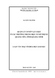 Luận văn Thạc sĩ Khoa học giáo dục: Quản lý cơ sở vật chất ở các trường trung học cơ sở thị xã Quảng Yên, tỉnh Quảng Ninh