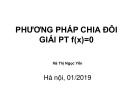 Bài giảng Phương pháp chia đôi giải phương trình f(x)=0