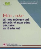 Kiến thức về quy chế tổ chức và hoạt động của thôn và tổ dân phố: Phần 1