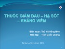 Bài giảng môn Dược lý - Bài: Thuốc giảm đau – hạ sốt – kháng viêm