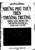 Phỏng vấn với những doanh gia hàng đầu của Mỹ: Những phù thủy trên thương trường - Phần 1