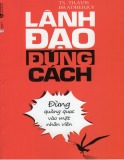 Phương pháp lãnh đạo đúng cách: Đừng quàng quạc vào mặt nhân viên - Phần 1