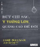 Bút chì sắc, ý tưởng lớn, quảng cáo để đời: Phần 1