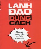 Phương pháp lãnh đạo đúng cách: Đừng quàng quạc vào mặt nhân viên - Phần 2