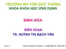 Bài giảng Sinh hóa - Chương 1: Khái niệm về trao đổi chất và trao đổi năng lượng (TS. Huỳnh Thị Bạch Yến)