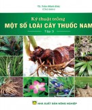 Tìm hiểu các kỹ thuật trồng một số loài cây thuốc nam (Tập 3): Phần 2