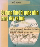 Phương pháp sử dụng thiết bị nghe và nhìn trong dạy học: Phần 2