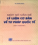 Tư pháp quốc tế - Những vấn đề cơ bản về mặt lý luận: Phần 2