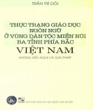 Công tác giáo dục ngôn ngữ ở vùng dân tộc thiểu số miền núi phía Bắc Việt Nam: Phần 2