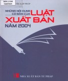 Tìm hiểu Luật xuất bản năm 2004: Phần 2