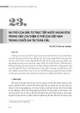 Vai trò của đầu tư trực tiếp nước ngoài (FDI) trong việc cải thiện vị thế của Việt Nam trong chuỗi giá trị toàn cầu