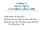 Bài giảng Hóa lý 1 - Chương 5: Dung dịch - Cân bằng lỏng hơi