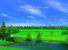 Bài giảng Hóa sinh: Chuyển hóa năng lượng sinh học - DSCKII. Nguyễn Văn Ảnh