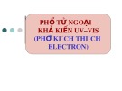 Bài giảng Hóa phân tích - Chương 9: Phổ tử ngoại – Khả kiến UV–VIS (Phổ kích thích electron)