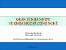 Bài giảng Quản lý nhà nước về khoa học và công nghệ - TS. Nguyễn Hữu Xuyên