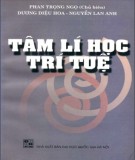 Tìm hiểu về tâm lý học trí tuệ: Phần 1