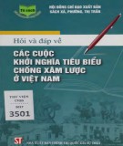 Hỏi và đáp về các cuộc khởi nghĩa tiêu biểu chống xâm lược ở Việt Nam 2