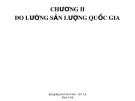 Bài giảng Kinh tế vĩ mô: Chương 2 - Lê Đình Thái