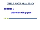 Bài giảng Nhập môn mạch số - Chương 1: Giới thiệu tổng quan (ThS. Nguyễn Thanh Sang)