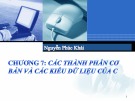 Bài giảng Hệ thống máy tính và ngôn ngữ lập trình - Chương 7: Các thành phần cơ bản và các kiểu dữ liệu của C