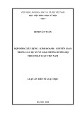 Luận án Tiến sĩ Luật học: Hợp đồng Xây dựng - Kinh doanh - Chuyển giao trong các dự án về giao thông đường bộ theo pháp luật Việt Nam