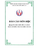 Báo cáo môn học Ứng dụng máy tính trong thiết kế và mô phỏng động cơ: Ứng dụng phần mềm AVL Boost trong mô phỏng tính toán động cơ xăng