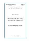 Luận văn Thạc sĩ Quản lý công: Chất lượng công chức cấp xã huyện Đắk Mil, tỉnh Đắc Nông