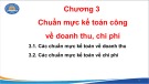 Bài giảng Chuẩn mực kế toán công quốc tế - Chương 3: Chuẩn mực kế toán công về doanh thu, chi phí