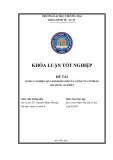 Khóa luận tốt nghiệp Kinh tế: Nâng cao hiệu quả kinh doanh của Công ty Cổ phần Gia dụng An Phát