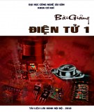 Bài giảng Điện tử 1: Phần 2 - Trường ĐH Công nghệ Sài Gòn