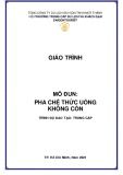 Giáo trình Pha chế thức uống không cồn (Trình độ: Trung cấp) - Trường Trung cấp Du lịch và Khách sạn Saigontourist