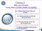 Bài giảng Kế toán công 1 - Chương 6: Báo cáo kế toán trong đơn vị hành chính sự nghiệp