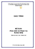 Giáo trình Pha chế và phục vụ rượu nhẹ (Trình độ: Trung cấp) - Trường Trung cấp Du lịch và Khách sạn Saigontourist