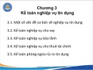 Bài giảng Kế toán ngân hàng thương mại - Chương 3: Kế toán nghiệp vụ tín dụng