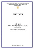 Giáo trình Kỹ năng phục vụ nhà hàng nâng cao (Trình độ: Trung cấp) - Trường Trung cấp Du lịch và Khách sạn