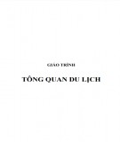 Giáo trình Tổng quan du lịch: Phần 2 - ThS. Ngô Thị Diệu An, ThS. Nguyễn Thị Oanh Kiều