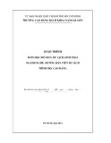 Giáo trình Du lịch sinh thái (Nghề: Hướng dẫn viên du lịch - Cao đẳng) - Trường Cao đẳng Bách khoa Nam Sài Gòn