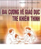 Đại cương về giáo dục hòa nhập trẻ khiếm thính: Phần 1