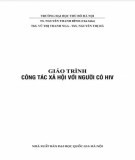 Giáo trình Công tác xã hội với người có HIV: Phần 1